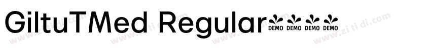 GiltuTMed Regular字体转换